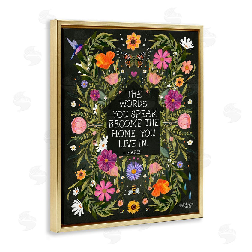 Glad You're Here Co. | Words You Speak Floral Quote