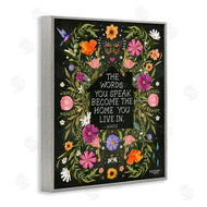 Glad You're Here Co. | Words You Speak Floral Quote