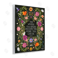 Glad You're Here Co. | Words You Speak Floral Quote