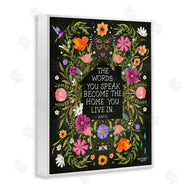 Glad You're Here Co. | Words You Speak Floral Quote