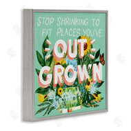 Glad You're Here Co. | Stop Shrinking To Places You've Outgrown