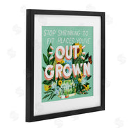 Glad You're Here Co. | Stop Shrinking To Places You've Outgrown