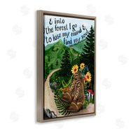 Glad You're Here Co. | Into The Forest I Go Quote