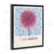Courtney Haley | Dahlia I Am Brave Affirmation