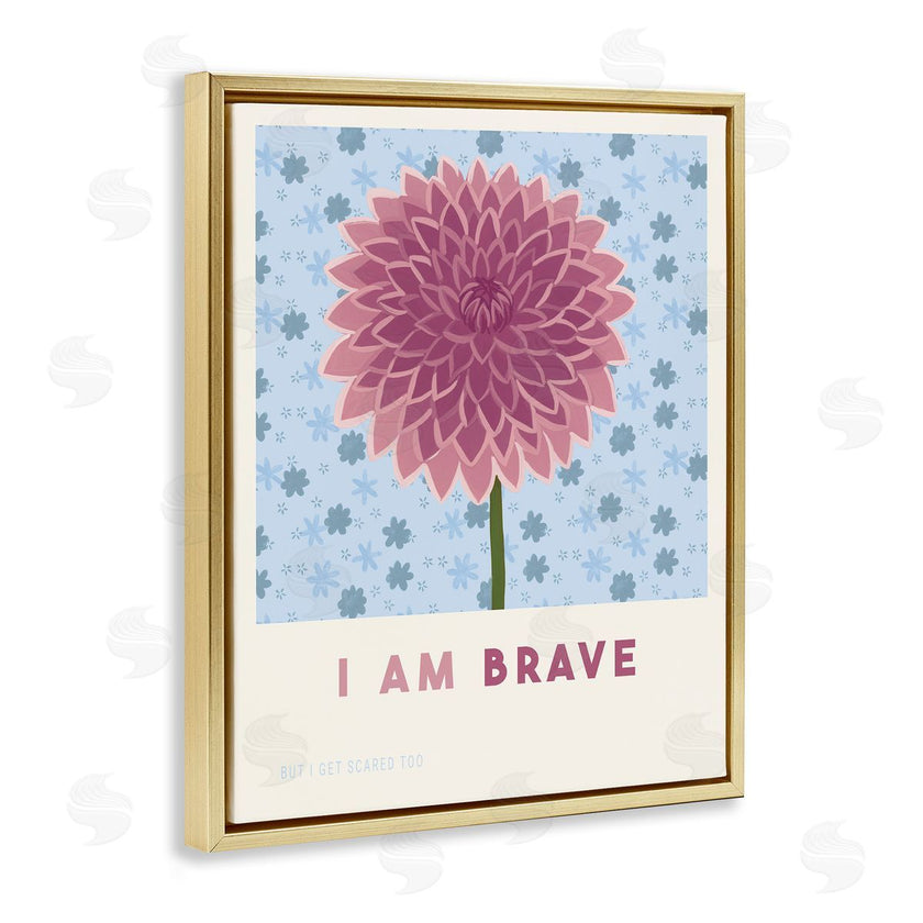 Courtney Haley | Dahlia I Am Brave Affirmation