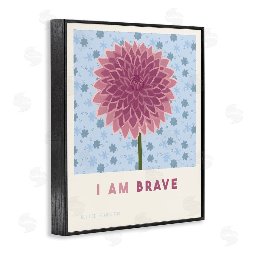 Courtney Haley | Dahlia I Am Brave Affirmation