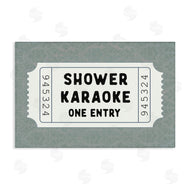 Lettered and Lined | Shower Singing Ticket Stub