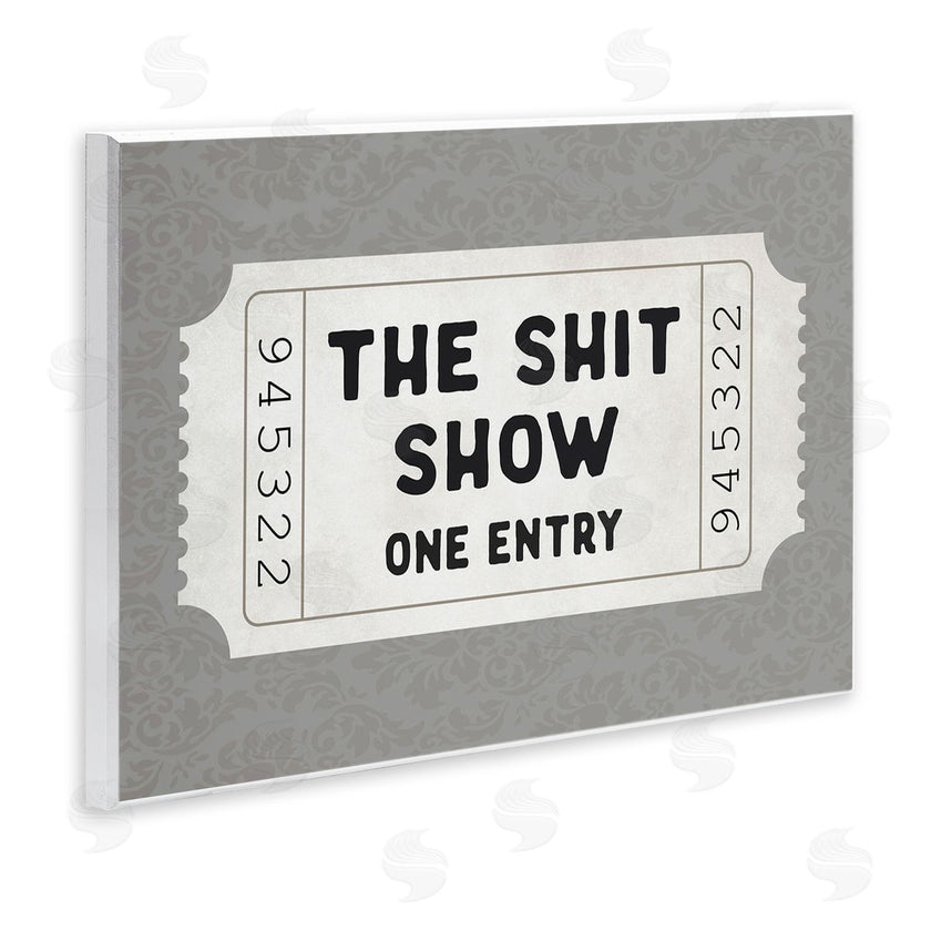 Lettered and Lined | Sh*t Show Entry Ticket