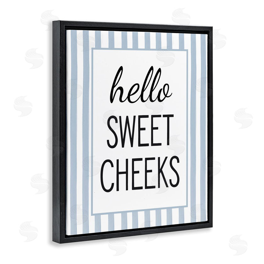Lettered and Lined | Hello Sweet Cheeks on Stripes