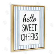 Lettered and Lined | Hello Sweet Cheeks on Stripes