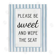 Lettered and Lined | Be Sweet & Wipe Seat