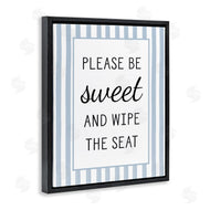 Lettered and Lined | Be Sweet & Wipe Seat