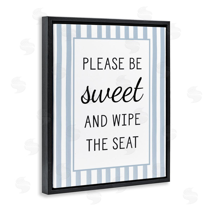 Lettered and Lined | Be Sweet & Wipe Seat