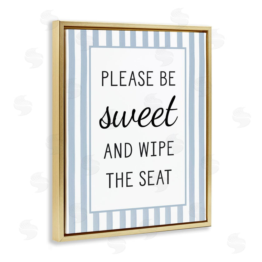 Lettered and Lined | Be Sweet & Wipe Seat