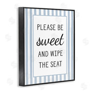Lettered and Lined | Be Sweet & Wipe Seat