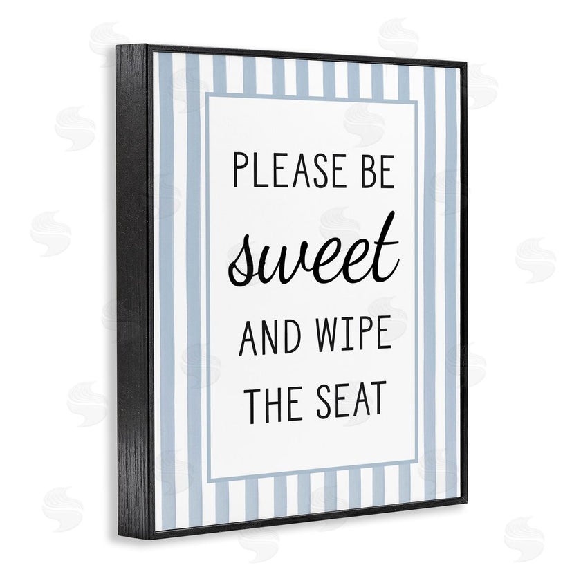 Lettered and Lined | Be Sweet & Wipe Seat