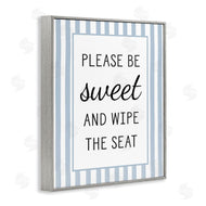 Lettered and Lined | Be Sweet & Wipe Seat
