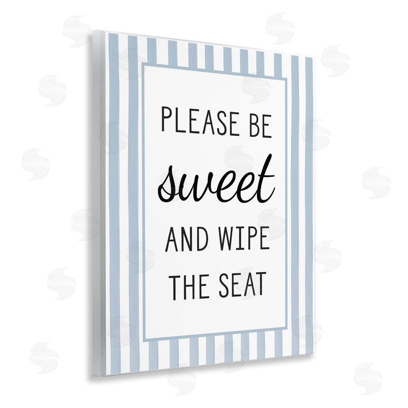 Lettered and Lined | Be Sweet & Wipe Seat