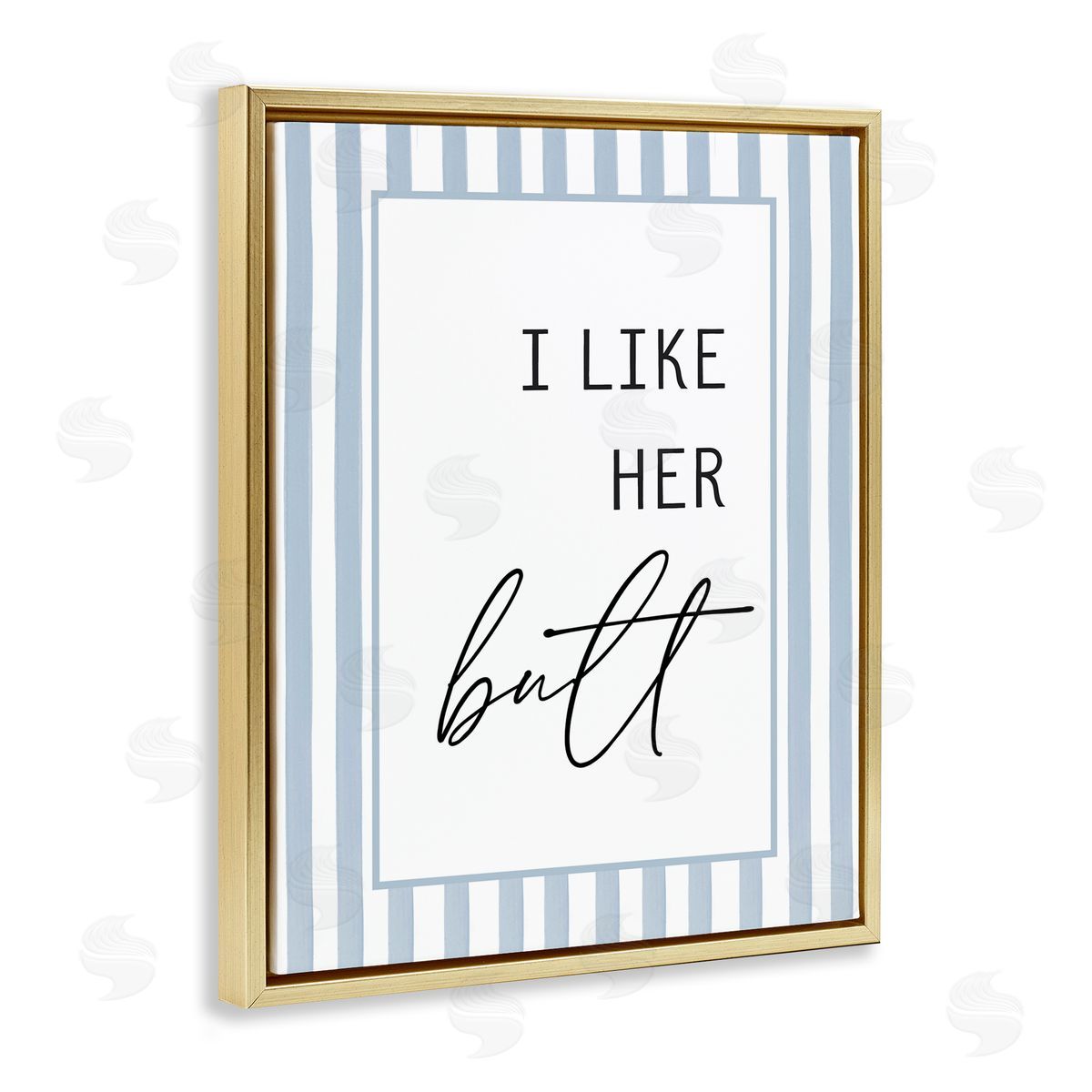 Lettered and Lined I Like Her Butt Stripes Canvas Wall Art Print