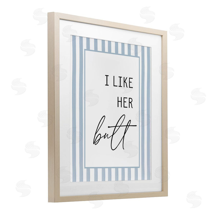 Lettered and Lined | I Like Her Butt Stripes