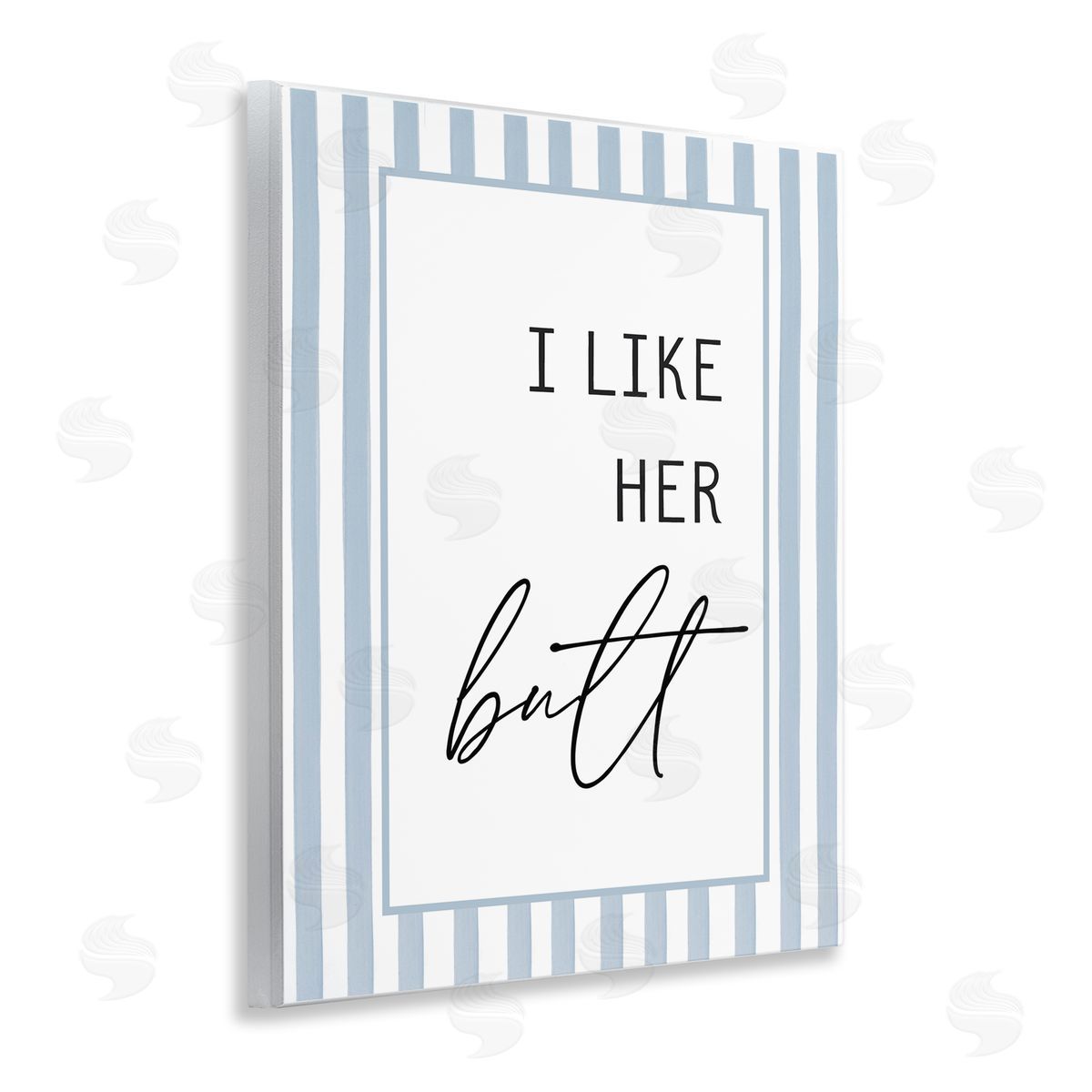 Lettered and Lined I Like Her Butt Stripes Canvas Wall Art Print