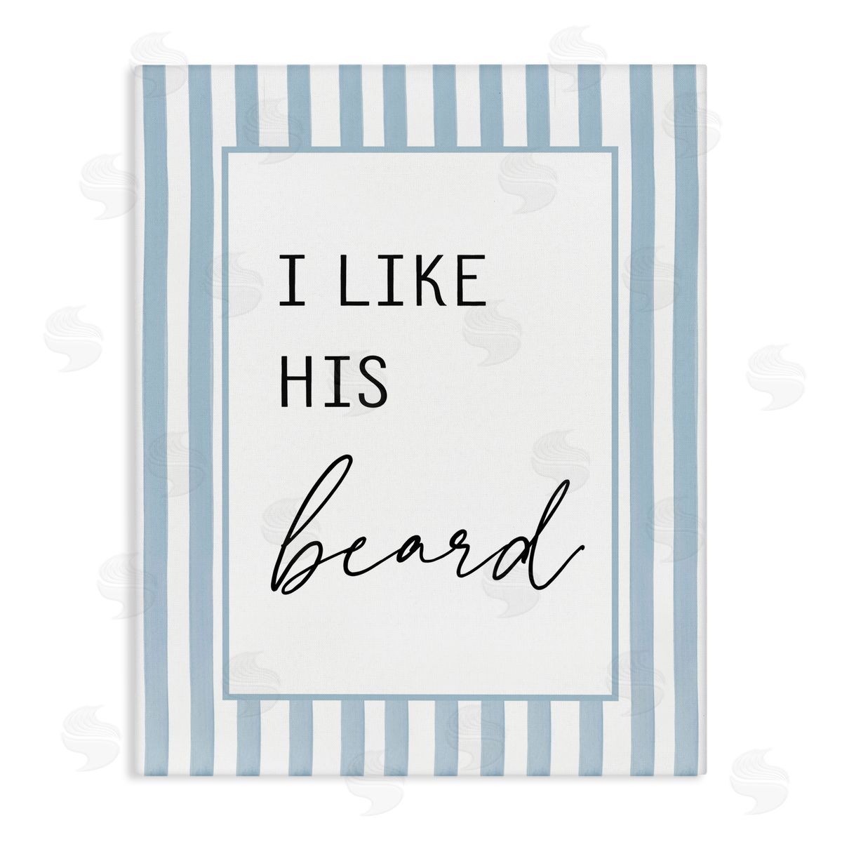 Lettered and Lined I Like His Beard Stripes Canvas Wall Art Print