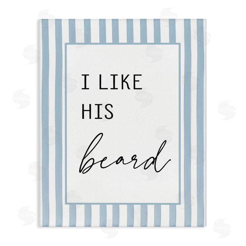Lettered and Lined | I Like His Beard Stripes
