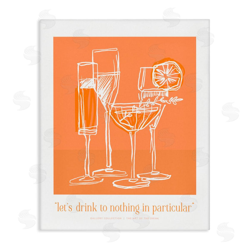 Lettered and Lined | Orange Drink Toast Phrase