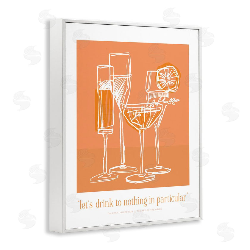 Lettered and Lined | Orange Drink Toast Phrase