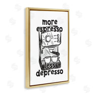 JJ Design House LLC | More Espresso Less Depresso
