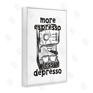 JJ Design House LLC | More Espresso Less Depresso