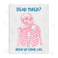 JJ Design House LLC | Brew Up Life Skeleton