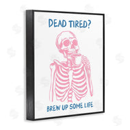 JJ Design House LLC | Brew Up Life Skeleton