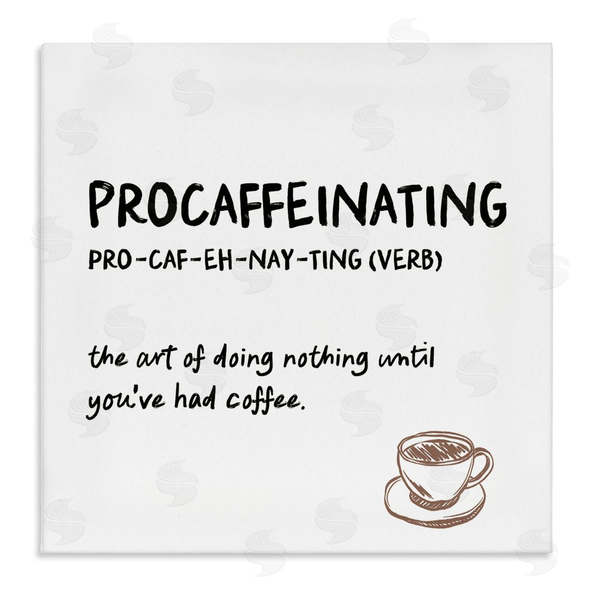 JJ Design House LLC Procaffeinating Coffee Definition Canvas Wall Art Print
