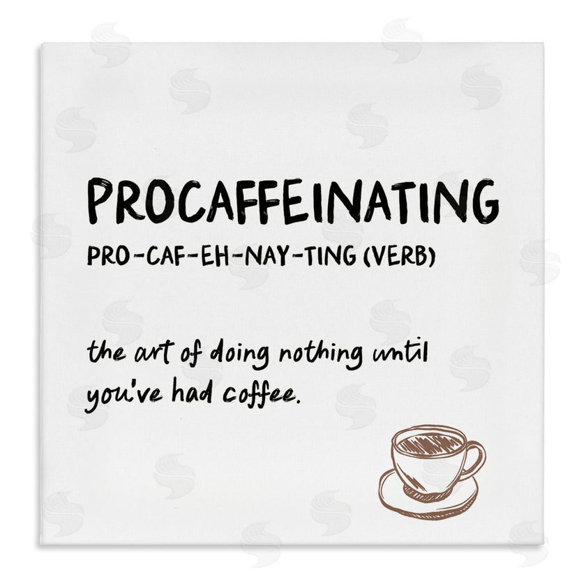 JJ Design House LLC | Procaffeinating Coffee Definition
