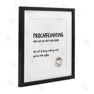 JJ Design House LLC | Procaffeinating Coffee Definition