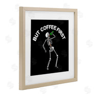 Jedco Brands, Inc. | But Coffee First Skeleton