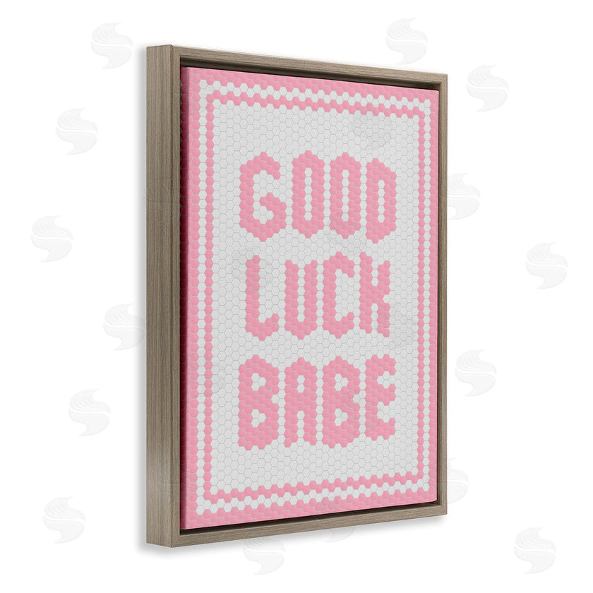 Lettered and Lined | Good Luck Babe Pink Mosaic