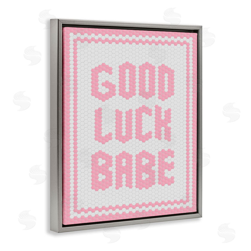Lettered and Lined | Good Luck Babe Pink Mosaic