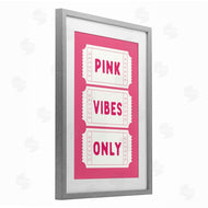 Lettered and Lined | Pink Vibes Only Tickets