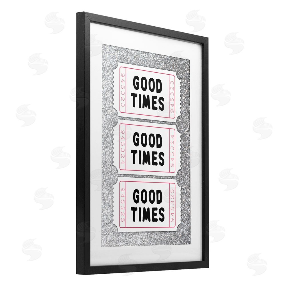 Lettered and Lined Good Times Glam Tickets Black Framed Print Under Glass Art