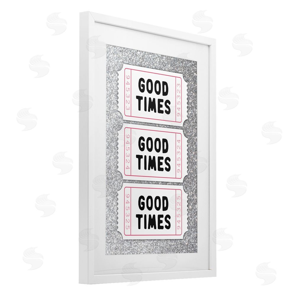 Lettered and Lined Good Times Glam Tickets White Framed Print Under Glass Art