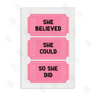 Lettered and Lined | She Believed Girl Power Tickets