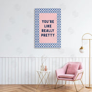 Lettered and Lined | You're Like Really Pretty