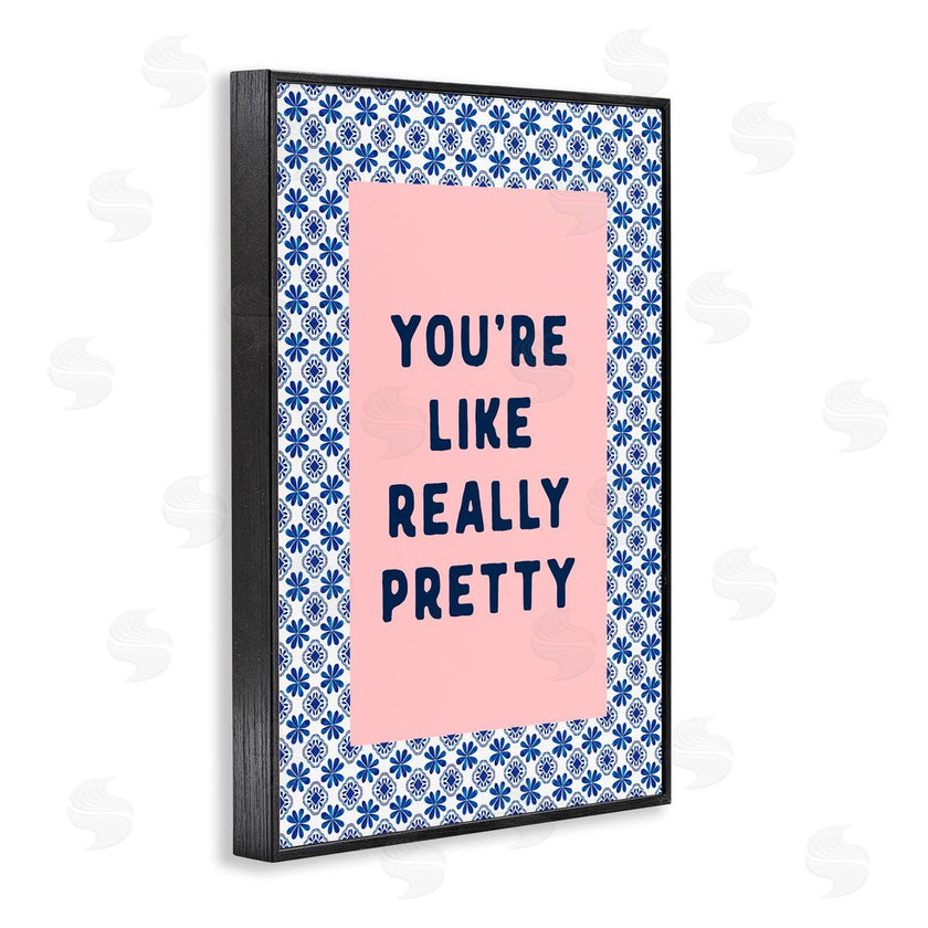 Lettered and Lined | You're Like Really Pretty
