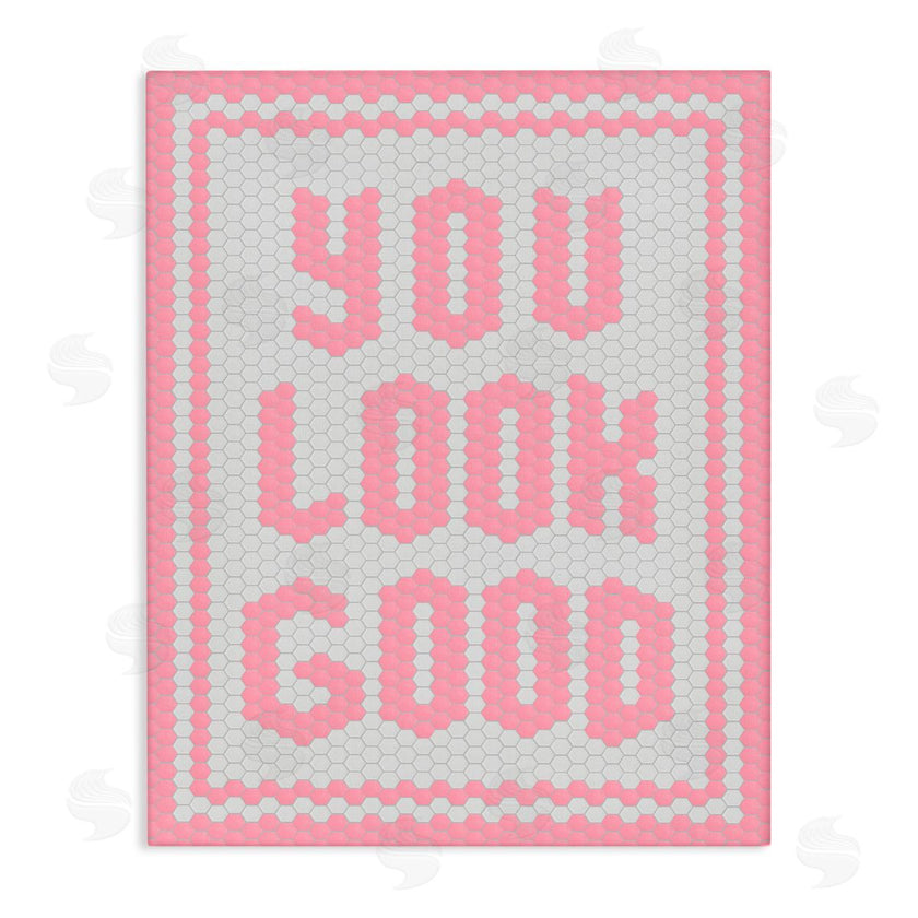 Lettered and Lined | You Look Good Pink Pastel