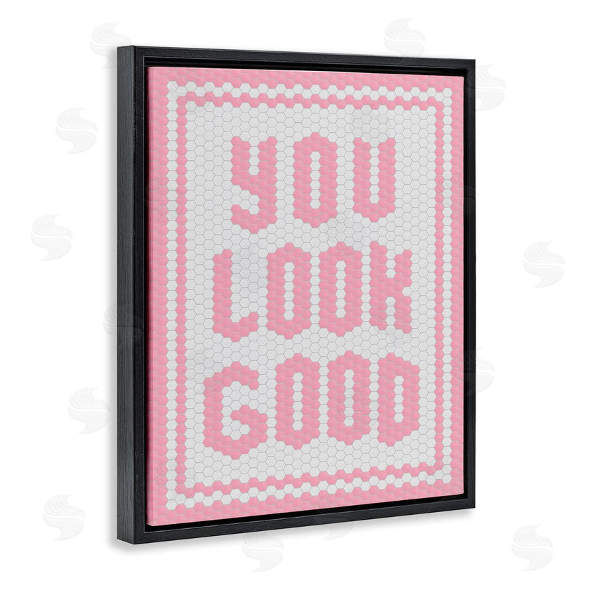 Lettered and Lined | You Look Good Pink Pastel