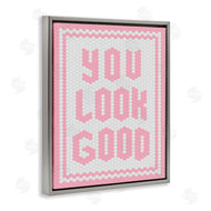 Lettered and Lined | You Look Good Pink Pastel
