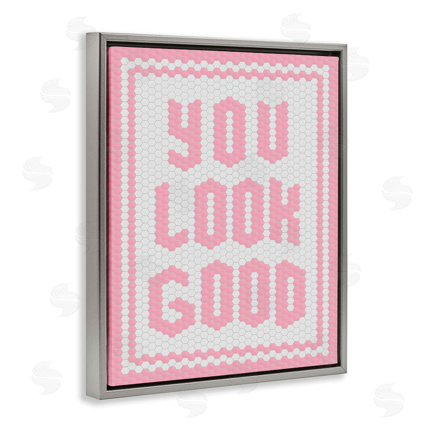Lettered and Lined | You Look Good Pink Pastel
