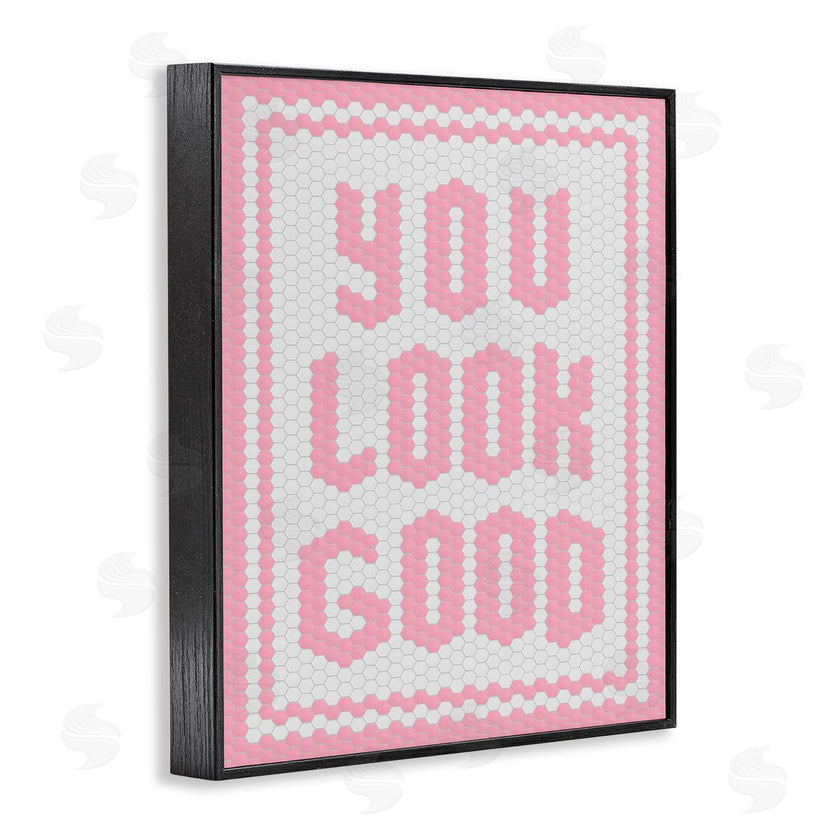 Lettered and Lined | You Look Good Pink Pastel